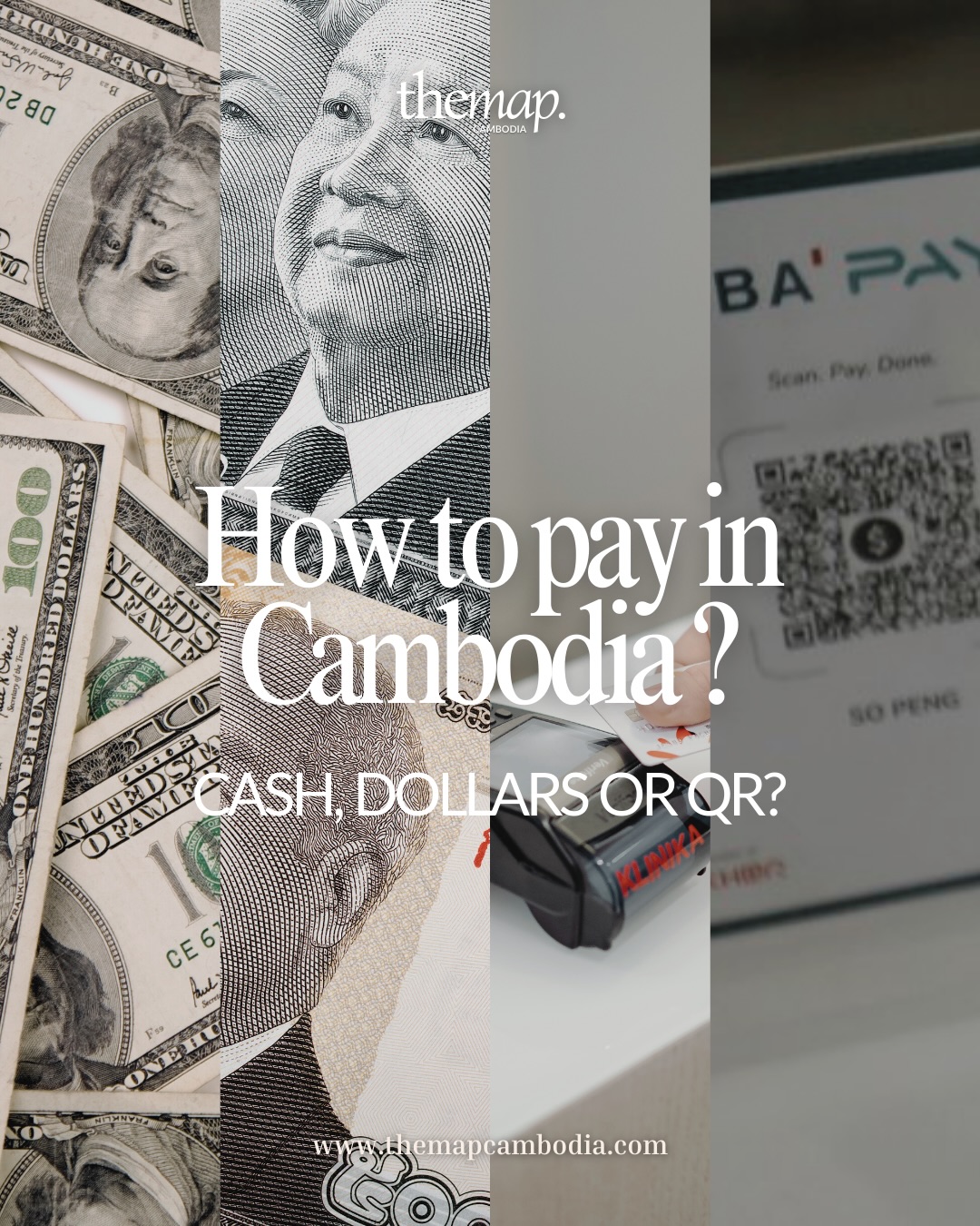 Comment payer au Cambodge : dollars américains, riels khmers et une borne de paiement par QR